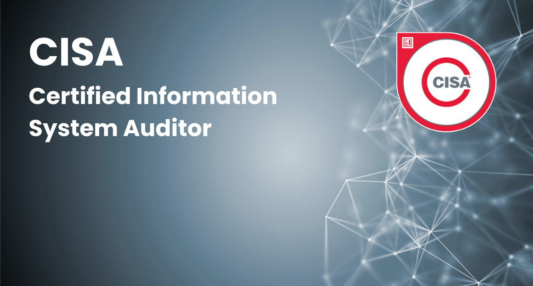 CISA® - Certified Information System Auditor